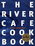 The River Café Cookbook by Ruth Rogers The River Café Cookbook by Ruth Rogers