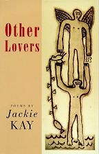 Other Lovers by Jackie Kay Other Lovers by Jackie Kay