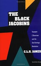 The best books on Haiti - The Black Jacobins by C L R James