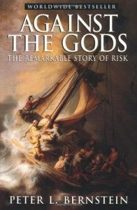 The best books on Personal Finance - Against the Gods by Peter L Bernstein