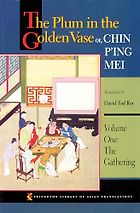 Five East Asian Classic Books Worth Reading - The Plum in the Golden Vase (Volume One of five) by Anonymous & translated by David Tod Roy