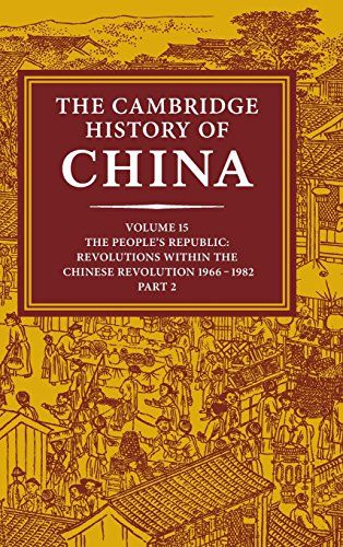 The Cambridge History of China, Vol. 15 by Roderick MacFarquhar