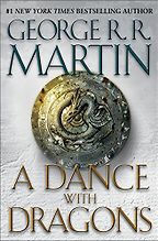 A Dance with Dragons (A Song of Ice and Fire, Book 5)  A Dance with Dragons (A Song of Ice and Fire, Book 5)