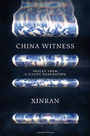 Chinese Witness by Xinran