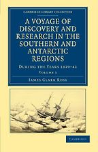 The best books on Polar Exploration - A Voyage of Discovery and Research in the Southern and Antarctic Regions by James Clark Ross