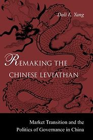 The best books on Obstacles to Political Reform in China - Remaking the Chinese Leviathan by Dali Yang The best books on Obstacles to Political Reform in China - Remaking the Chinese Leviathan by Dali Yang
