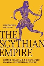 The Scythian Empire by Christopher Beckwith