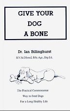 The best books on Dog Food - Give Your Dog a Bone by Ian Billinghurst The best books on Dog Food - Give Your Dog a Bone by Ian Billinghurst