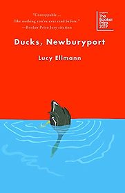 Ducks, Newburyport by Lucy Ellmann Ducks, Newburyport by Lucy Ellmann