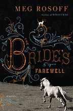The Bride’s Farewell by Meg Rosoff The Bride’s Farewell by Meg Rosoff