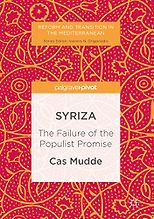 The best books on Populism - SYRIZA: The Failure of the Populist Promise by Cas Mudde