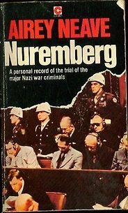 The best books on War Crimes - Nuremberg by Airey Neave The best books on War Crimes - Nuremberg by Airey Neave