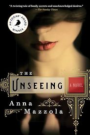 Historical Mystery Novels - The Unseeing by Anna Mazzola Historical Mystery Novels - The Unseeing by Anna Mazzola