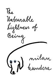 The Unbearable Lightness of Being by Michael Henry Heim (translator) & Milan Kundera The Unbearable Lightness of Being by Michael Henry Heim (translator) & Milan Kundera