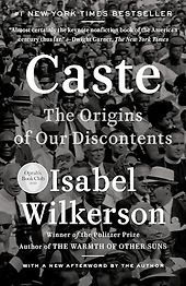 The best books on The United States - Caste: The Origins of Our Discontents by Isabel Wilkerson The best books on The United States - Caste: The Origins of Our Discontents by Isabel Wilkerson