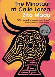 The Best Memoirs: The 2025 NBCC Autobiography Shortlist - The Minotaur at Calle Lanza by Zito Madu The Best Memoirs: The 2025 NBCC Autobiography Shortlist - The Minotaur at Calle Lanza by Zito Madu