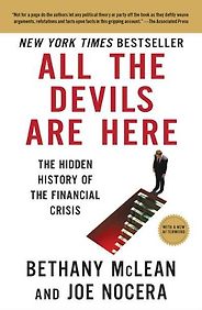 The best books on Financial Speculation - All The Devils Are Here by Bethany McLean and Joe Nocera The best books on Financial Speculation - All The Devils Are Here by Bethany McLean and Joe Nocera