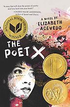 The Poet X by Elizabeth Acevedo The Poet X by Elizabeth Acevedo