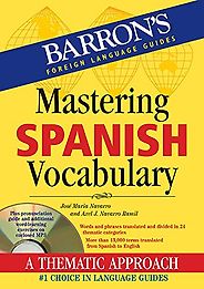 The Best Books for Learning Spanish - Mastering Spanish Vocabulary by Axel J Navarro Ramil & Jose Maria Navarro The Best Books for Learning Spanish - Mastering Spanish Vocabulary by Axel J Navarro Ramil & Jose Maria Navarro