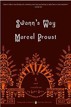 The Best Marcel Proust Books - In Search of Lost Time, Vol. I: Swann's Way by Marcel Proust
