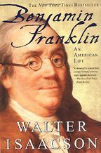 Five of the Best U.S. Political Biographies - Benjamin Franklin by Walter Isaacson