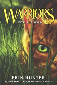 Into the Wild (Warriors, Book 1) by Erin Hunter