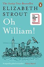 Oh William! by Elizabeth Strout Oh William! by Elizabeth Strout