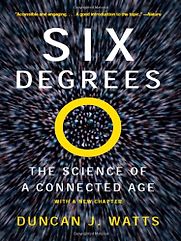 Six Degrees by Duncan J Watts Six Degrees by Duncan J Watts