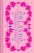 The best books on Fantastical Tales - Orlando by Virginia Woolf