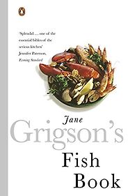 The best books on Persian Cookery - Jane Grigson’s Fish Book by Jane Grigson