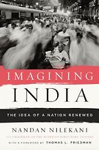 The best books on The Indian Economy - Imagining India by Nandan Nilekani The best books on The Indian Economy - Imagining India by Nandan Nilekani