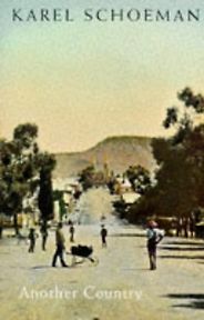 The best books on Identity in South Africa - Another Country by Karel Schoeman The best books on Identity in South Africa - Another Country by Karel Schoeman