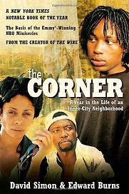 The Corner by David Simon and Edward Burns The Corner by David Simon and Edward Burns