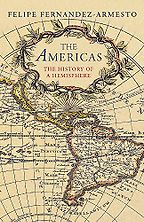 The Americas: A History of Two Continents by Felipe Fernández-Armesto The Americas: A History of Two Continents by Felipe Fernández-Armesto