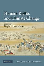 The best books on Climate Justice - Human Rights and Climate Change by edited by Stephen Humphreys