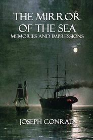 The best books on The Sea - The Mirror of the Sea by Joseph Conrad The best books on The Sea - The Mirror of the Sea by Joseph Conrad