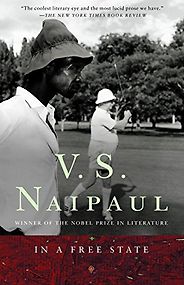 Esi Edugyan on Books That Influenced Her - In a Free State by V.S. Naipaul Esi Edugyan on Books That Influenced Her - In a Free State by V.S. Naipaul