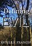 Defining Evil by Estelle Francis
