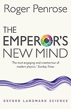 Physics Books that Inspired Me - The Emperor’s New Mind by Roger Penrose