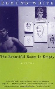 Edmund White recommends the best of Gay Fiction - The Beautiful Room is Empty by Edmund White