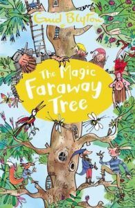 The best books on Trees For Younger Readers - The Magic Faraway Tree by Enid Blyton