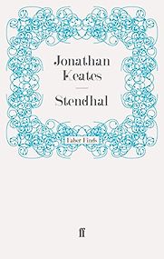Stendhal by Jonathan Keates Stendhal by Jonathan Keates