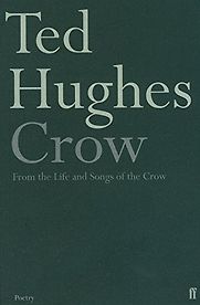 Crow by Ted Hughes Crow by Ted Hughes