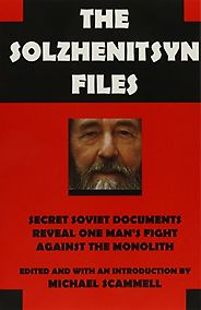 The Best Books About Aleksandr Solzhenitsyn - The Solzhenitsyn Files by Michael Scammell (Ed), Catherine A. Fitzpatrick