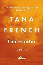 The Best Crime Novels of 2024 - The Hunter by Tana French