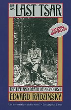 The Best History Books to Take on Holiday - The Last Tsar: The Life and Death of Nicholas II by Edvard Radzinsky The Best History Books to Take on Holiday - The Last Tsar: The Life and Death of Nicholas II by Edvard Radzinsky