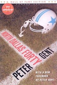 The best books on American Football (and its Dark Side) - North Dallas Forty by Peter Gent The best books on American Football (and its Dark Side) - North Dallas Forty by Peter Gent
