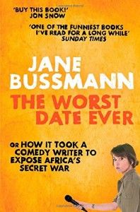 The best books on Africa - The Worst Date Ever by Jane Bussmann