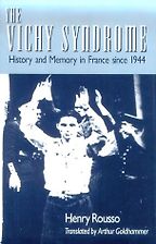 The best books on Charles de Gaulle - The Vichy Syndrome: History and Memory in France Since 1944 by Henry Rousso