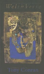 Welsh Verse by Tony Conran (translator) Welsh Verse by Tony Conran (translator)